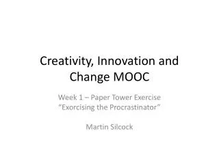 Creativity, Innovation and Change MOOC