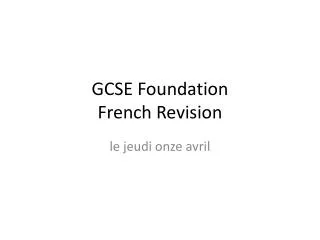 GCSE Foundation French Revision