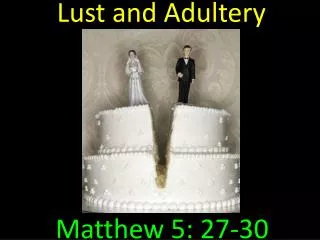 Lust and Adultery