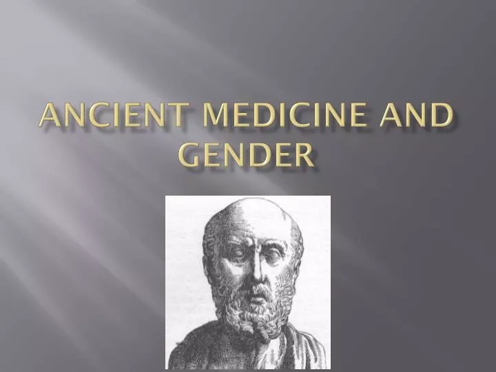 ancient medicine and gender