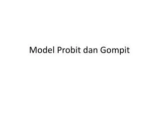 model probit dan gompit