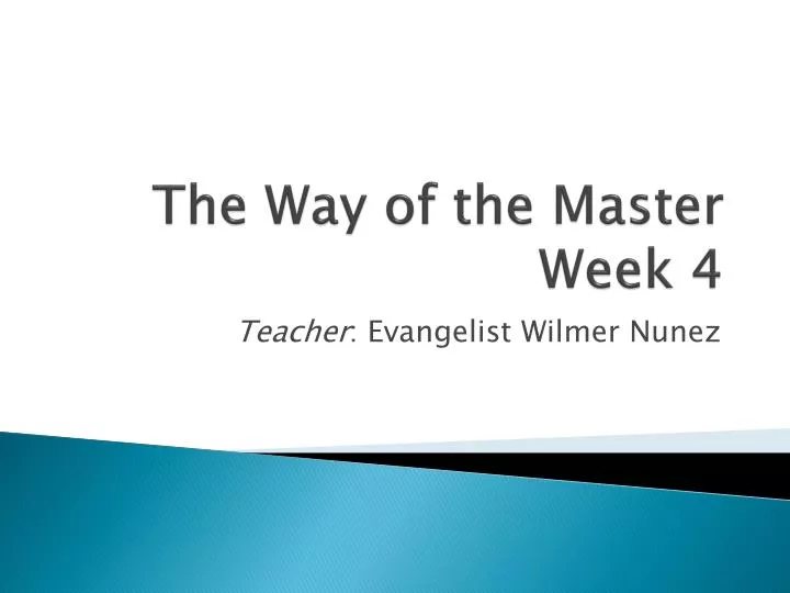 the way of the master week 4