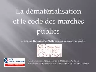 la d mat rialisation et le code des march s publics