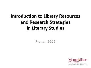 Introduction to Library Resources and Research Strategies in Literary Studies