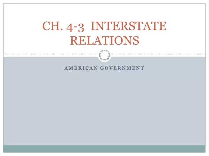 ch 4 3 interstate relations