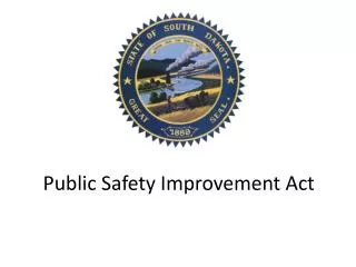 Public Safety Improvement Act