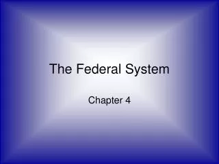 the federal system