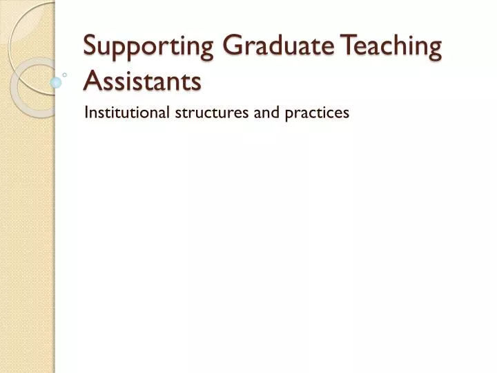 supporting graduate teaching assistants