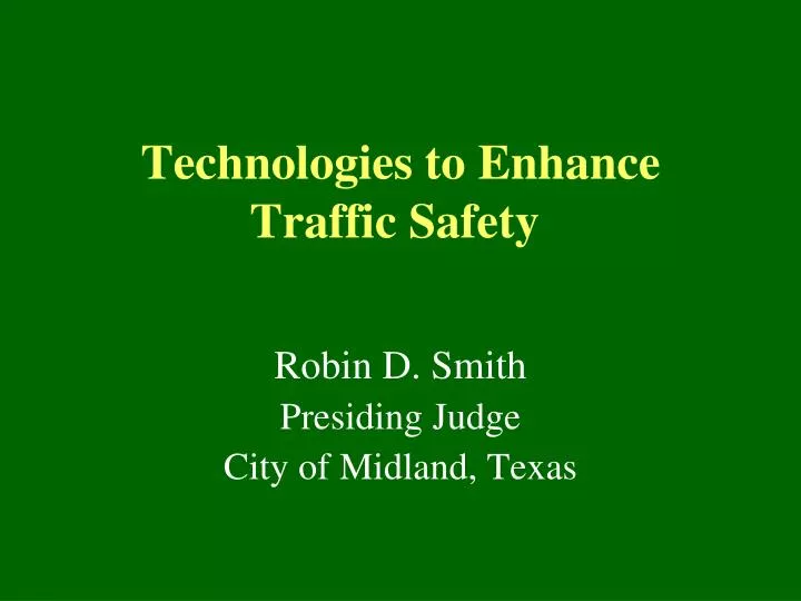 technologies to enhance traffic safety