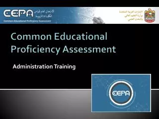 Common Educational Proficiency Assessment