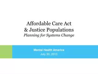 Mental Health America July 30, 2013