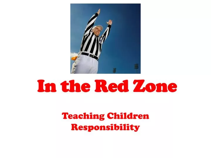 in the red zone