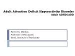 Adult Attention Deficit Hyperactivity Disorder Adult ADHD/ADD