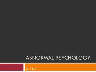 Abnormal Psychology