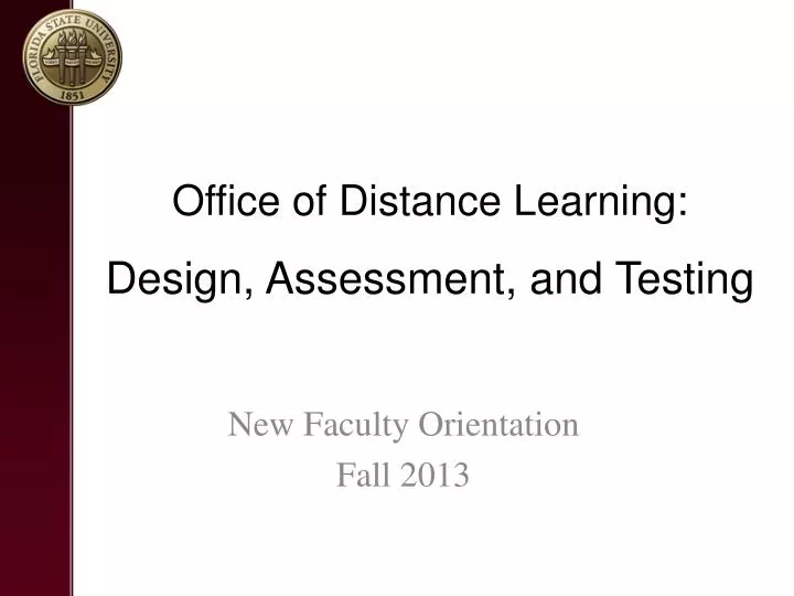 office of distance learning design assessment and testing