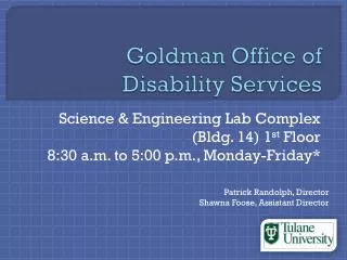 Goldman Office of Disability Services