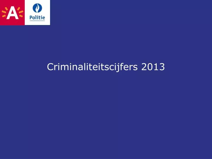 c riminaliteitscijfers 2013