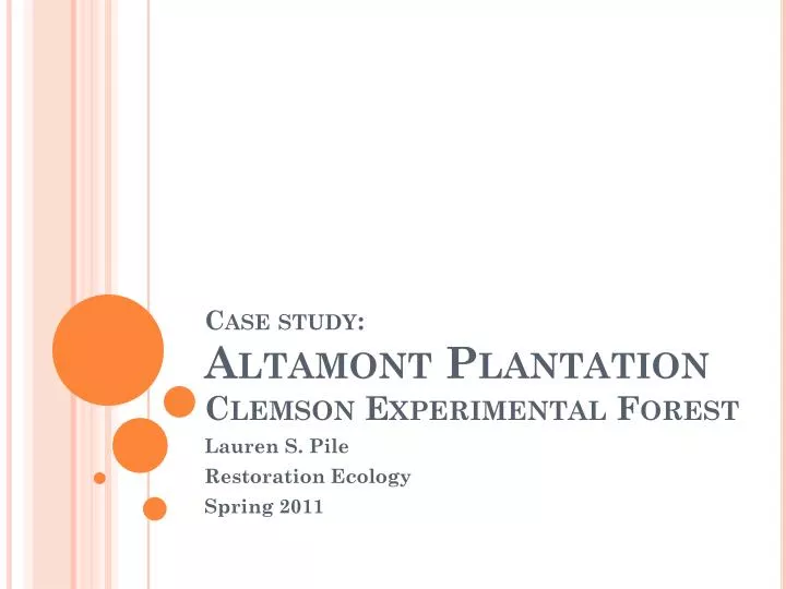 case study altamont plantation clemson experimental forest