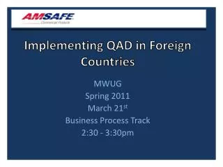 Implementing QAD in Foreign Countries