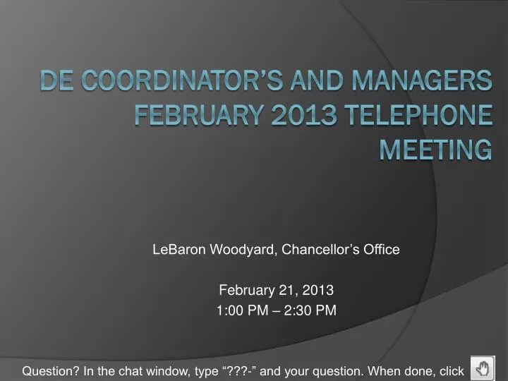 lebaron woodyard chancellor s office february 21 2013 1 00 pm 2 30 pm