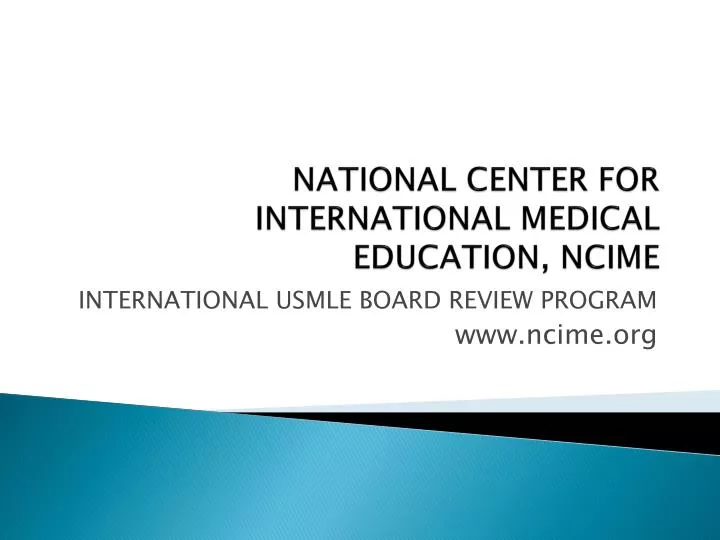 national center for international medical education ncime