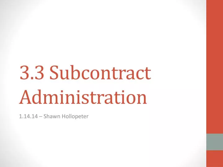 3 3 subcontract administration
