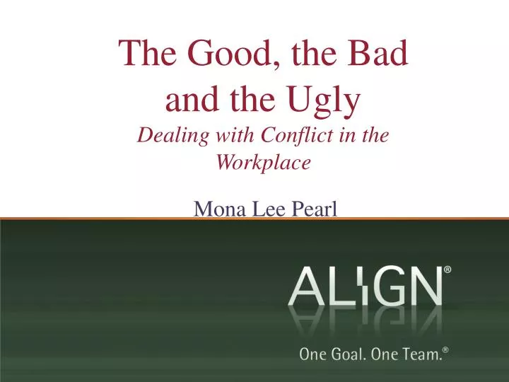 the good the bad and the ugly dealing with conflict in the workplace