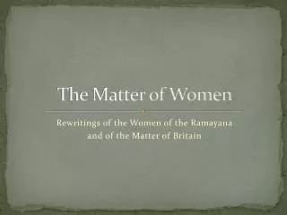 The Matter of Women