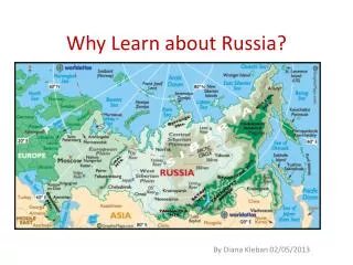 Why Learn about Russia?