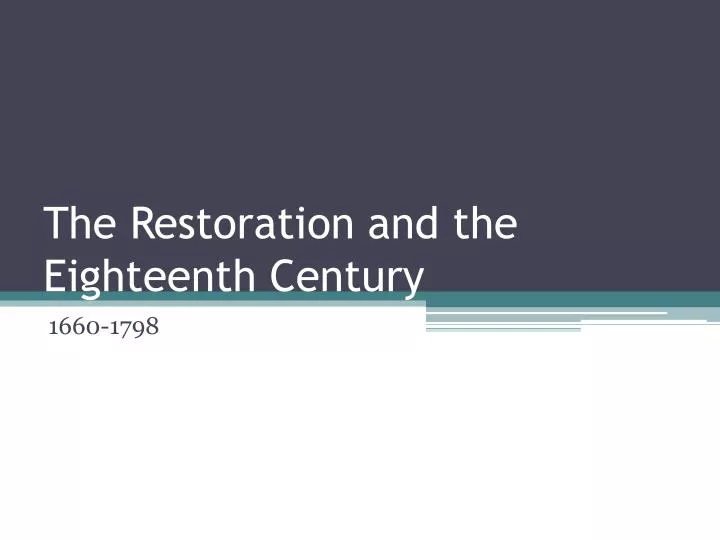 the restoration and the eighteenth century