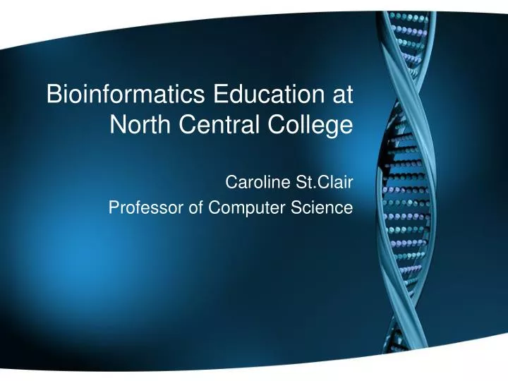 bioinformatics education at north central college