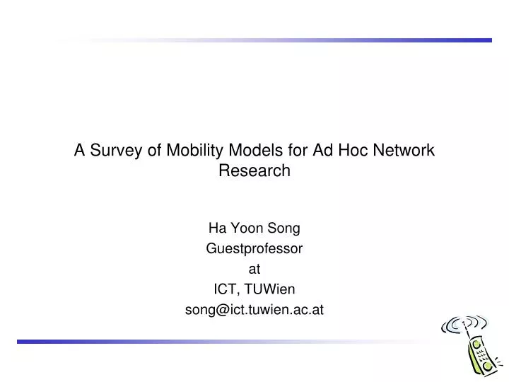 a survey of mobility models for ad hoc network research
