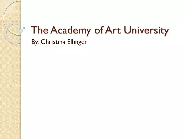 the academy of art university