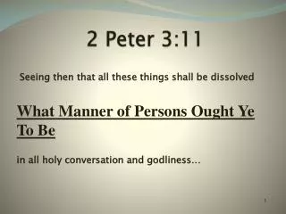 2 Peter 3:11