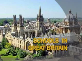 SCHOOLs IN GREAT BRITAIN