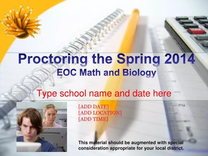 proctoring the spring 2014 eoc math and biology