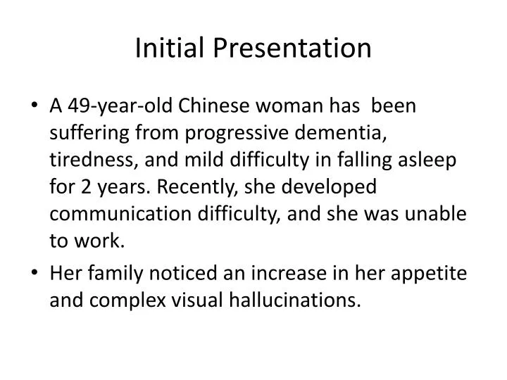 initial presentation