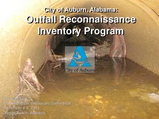 City of Auburn, Alabama: Outfall Reconnaissance Inventory Program