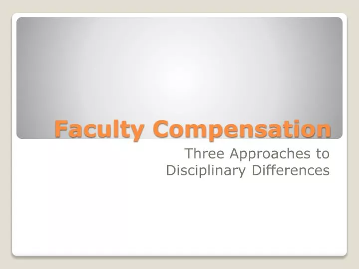 faculty compensation