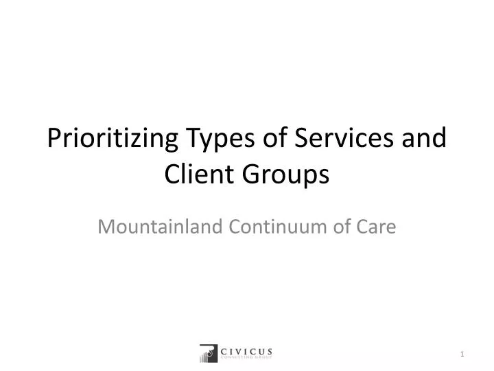 prioritizing types of services and client groups