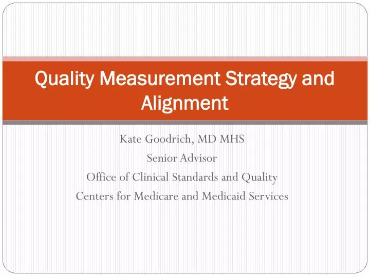 quality measurement strategy and alignment