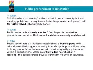 Public procurement of innovation
