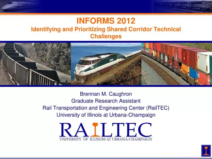 informs 2012 identifying and prioritizing shared corridor technical challenges