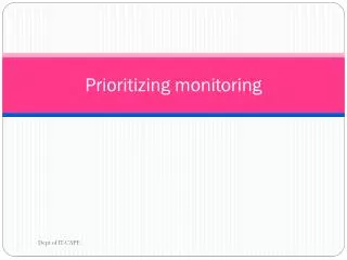Prioritizing monitoring