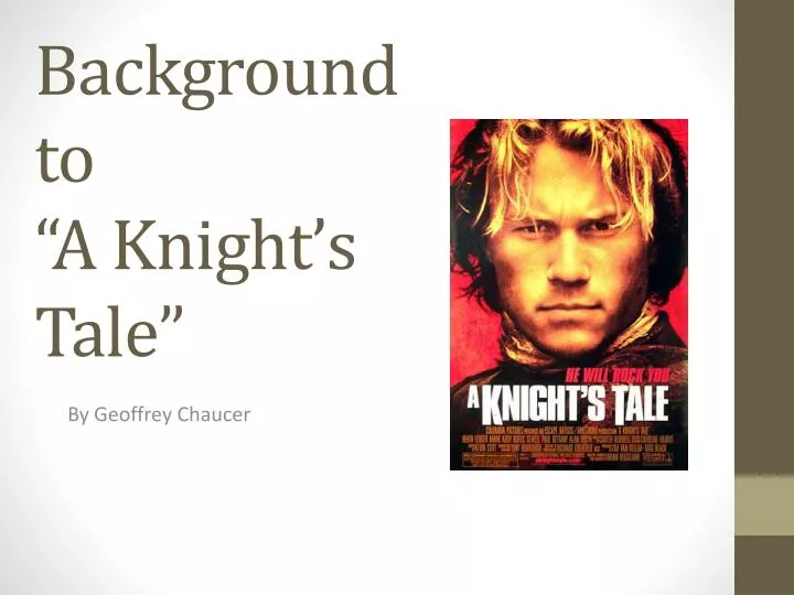 background to a knight s tale