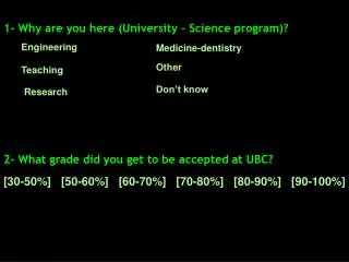 2- What grade did you get to be accepted at UBC?