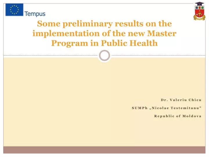 some preliminary results on the implementation of the new master program in public health