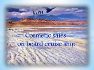 Cosmetic sales on board cruise ship