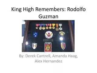 King High Remembers: Rodolfo Guzman