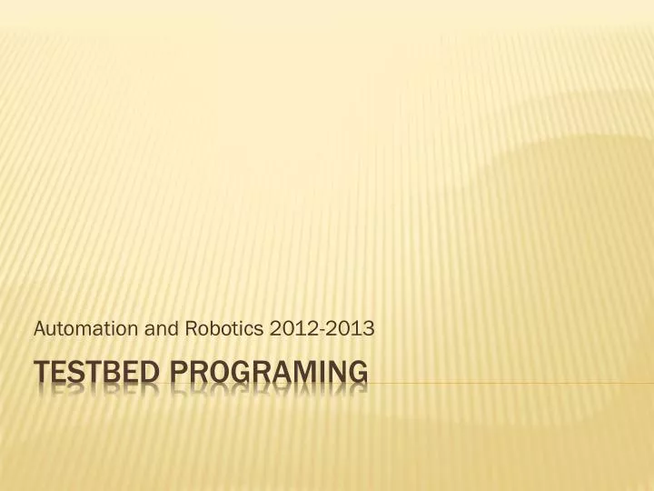automation and robotics 2012 2013
